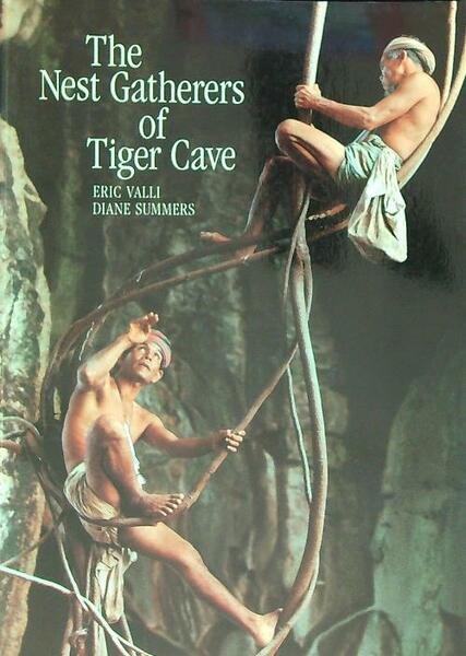 Nest Gatherers of Tiger Cave