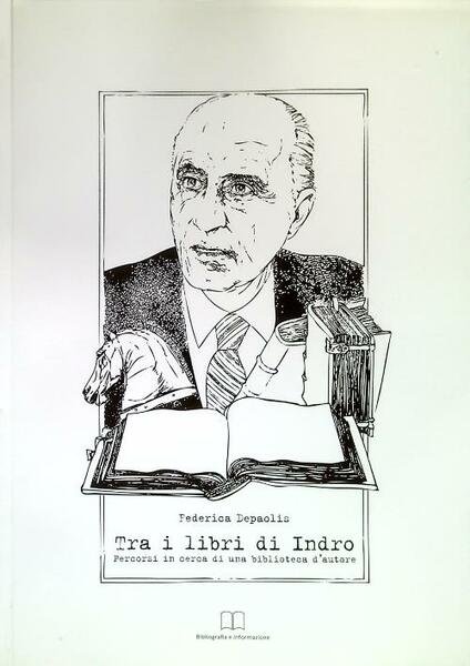 Tra i libri di Indro. Percorsi in cerca di una …