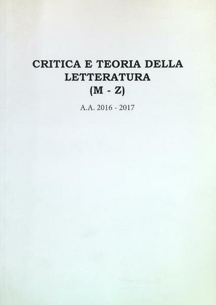 Critica e teoria della letteratura (M-Z) A.A. 2016-2017