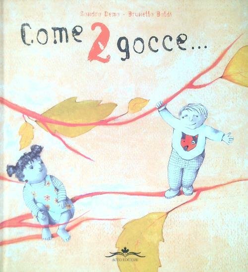 Come 2 gocce..