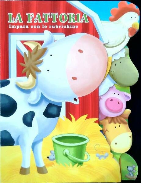La Fattoria. Impara con le rubrichine