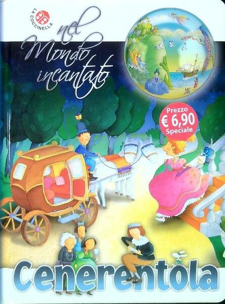 Nel mondo incantato. Cenerentola