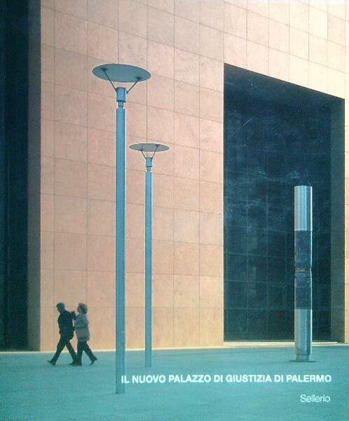 Il nuovo palazzo di giustizia a Palermo