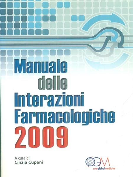 Manuale delle interazioni farmacologiche 2009