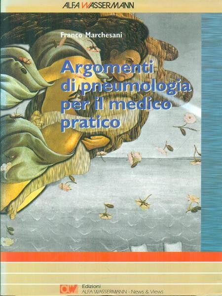 Argomenti di pneumologia per il medico pratico