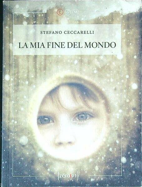 La mia fine del mondo