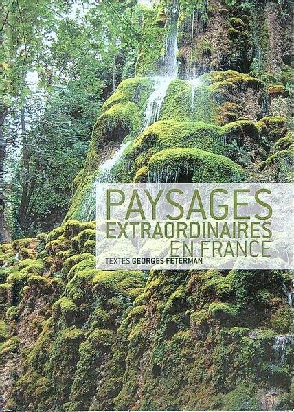 Paysages extraordinaires en France