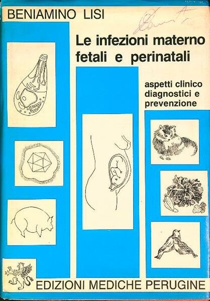 Le infezioni materno fetali e perinatali