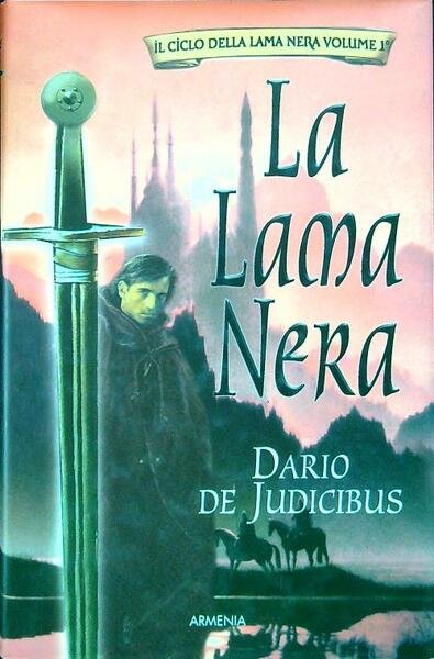 Il ciclo della lama nera Volume 1: La lama nera