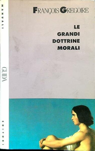 Le grandi dottrine morali