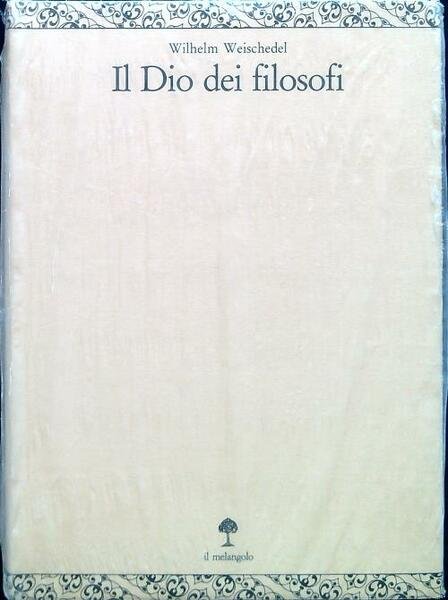 Il Dio dei filosofi. Volume 3