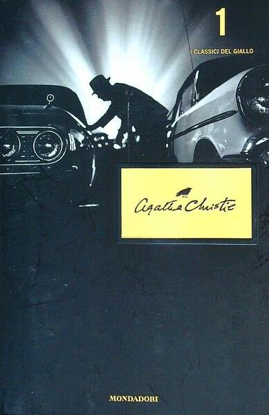 Agatha Christie. Dieci piccoli indiani. Verso l'ora zero. Le due …