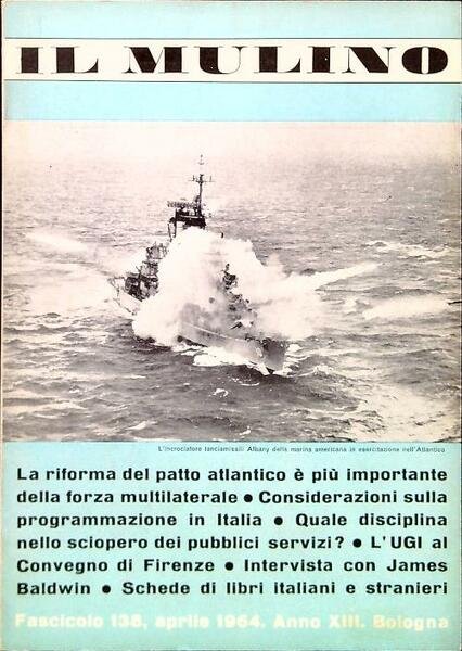 Il Mulino. Fascicolo 138 Anno XIII numero 4/Aprile 1964