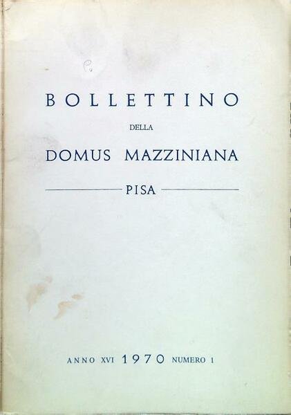 Bollettino della Domus Mazziniana. Anno XVI - N. 1 - …