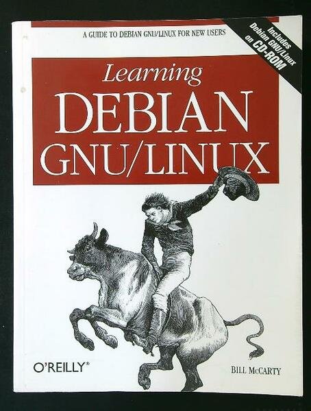 Learning Debian GNU/Linux + CD-ROM