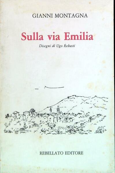 Sulla via Emilia - Dedica dell'autore