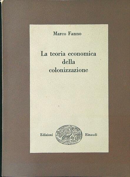 La teoria economica della colonizzazione