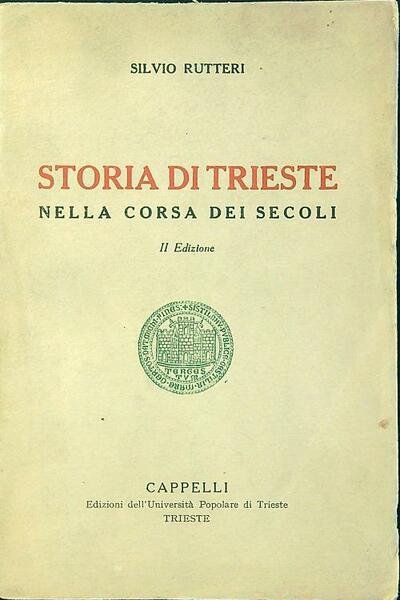 Storia di Trieste nella corsa dei secoli