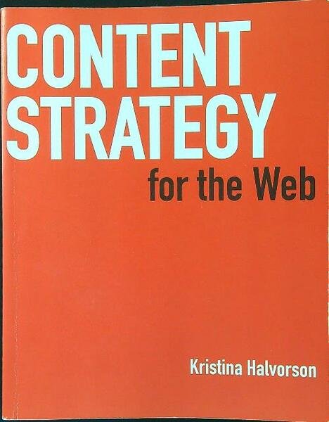 Content Strategy for the Web