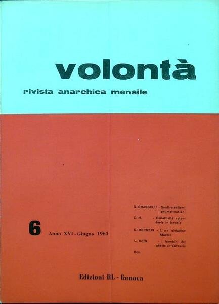Volonta' - Anno XVI n. 6/Giugno 1963