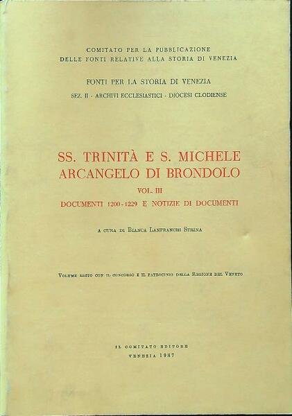 SS. Trinita' e S. Michele arcangelo di Brondolo vol. III
