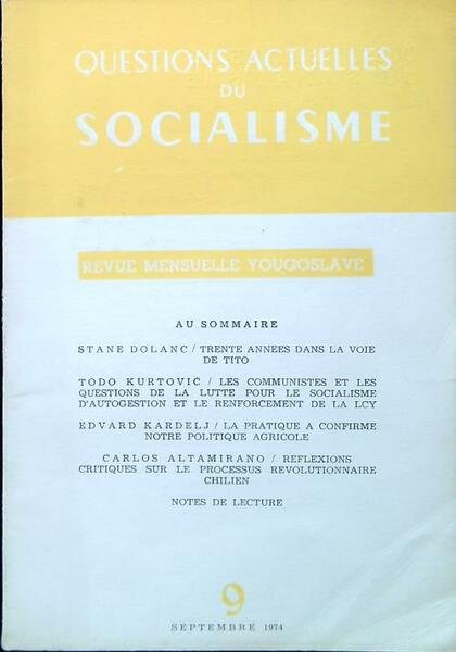Questions actuelles du Socialisme N. 9 - Septembre 1974