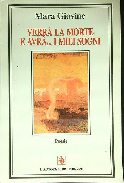 Verra' la morte e avra'... i miei sogni - autografato