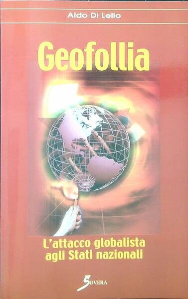 Geofollia. L'attacco globalista agli Stati nazionali | Immagine Gallery 1