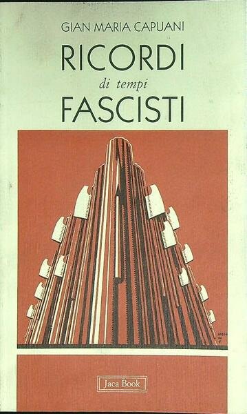 Ricordi di tempi fascisti