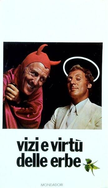 Vizi e virtu' delle erbe