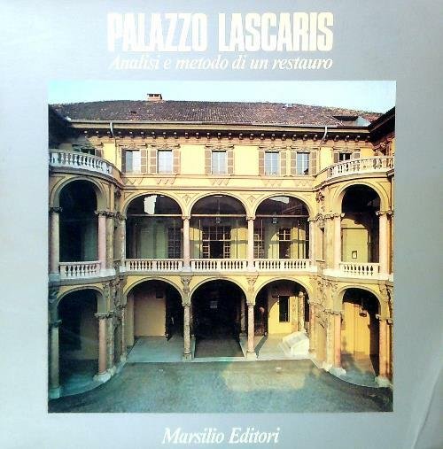 Palazzo Lascaris. Analisi e metodo di un restauro