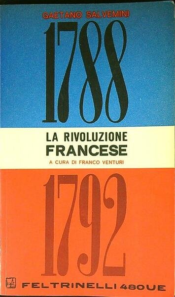 La rivoluzione francese. 1788 - 1792