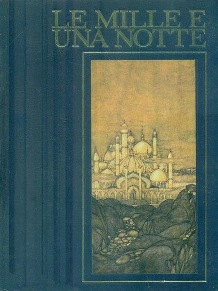 Le mille e una notte. 2vv