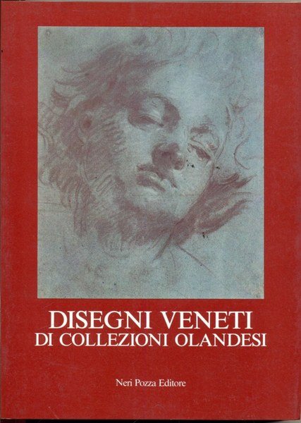 Disegni veneti di collezioni olandesi