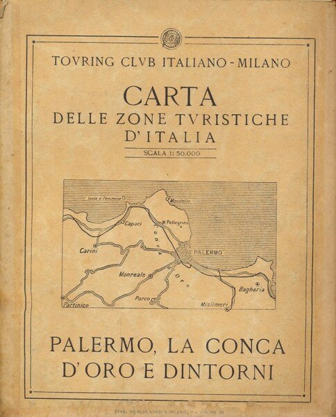 Carta delle zone turistiche d'Italia. Palermo, la Conca d'oro e …