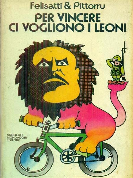 Per vincere ci vogliono i leoni