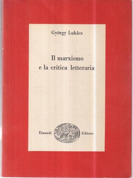 Il Marxismo e la critica letteraria