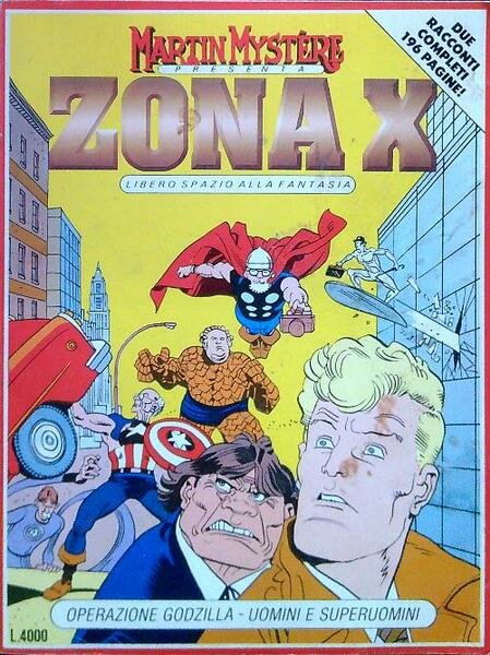 Zona X N. 2, Operazione Godzilla - Uomini e superuomini