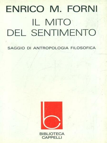 Il mito del sentimento
