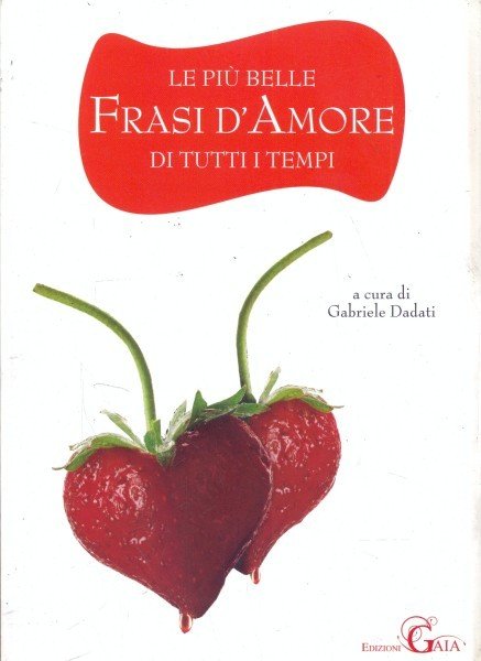 Le piu' belle frasi d'amore di tutti i tempi
