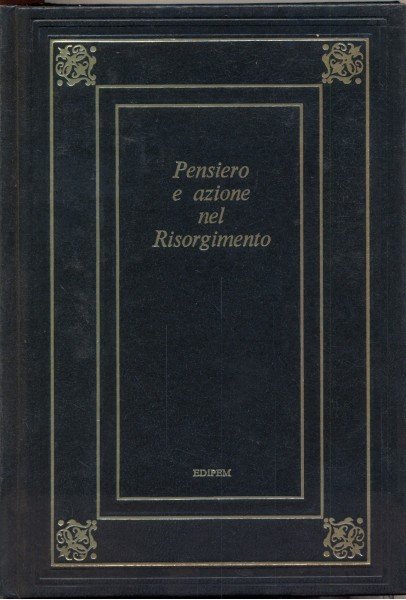 Pensiero e azione nel risorgimento