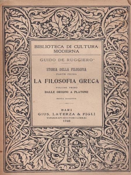Storia della filosofia parte prima - La filosofia greca 2 voll