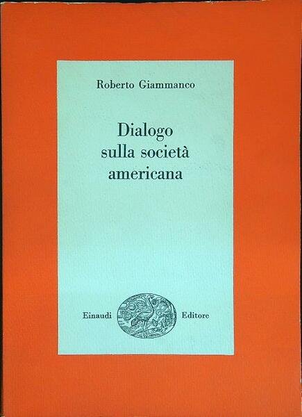 Dialogo sulla societa' americana | Immagine principale