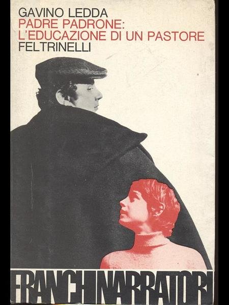 Padre Padrone: L'Educazione di un pastore