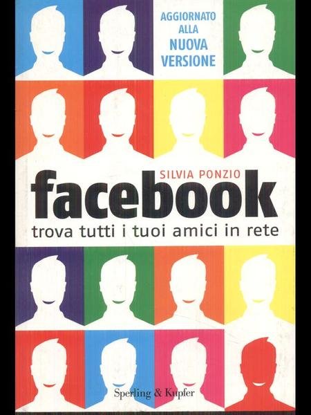 Facebook trova tutti i tuoi amici in rete