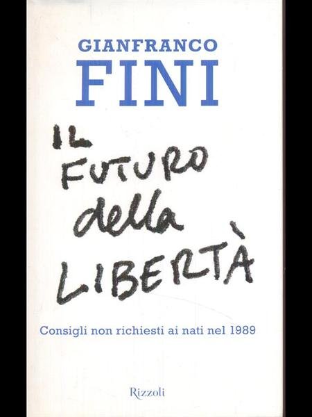 Il futuro della liberta'