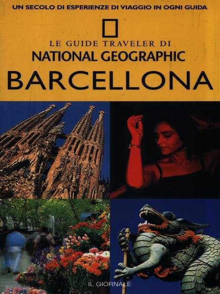 Le Guide Traveler di National Geographic: Barcellona | Immagine principale