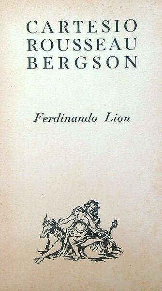 Cartesio, Rousseau, Bergson