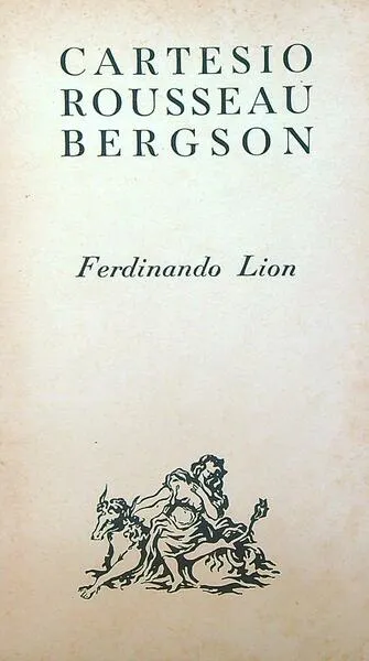 Cartesio, Rousseau, Bergson