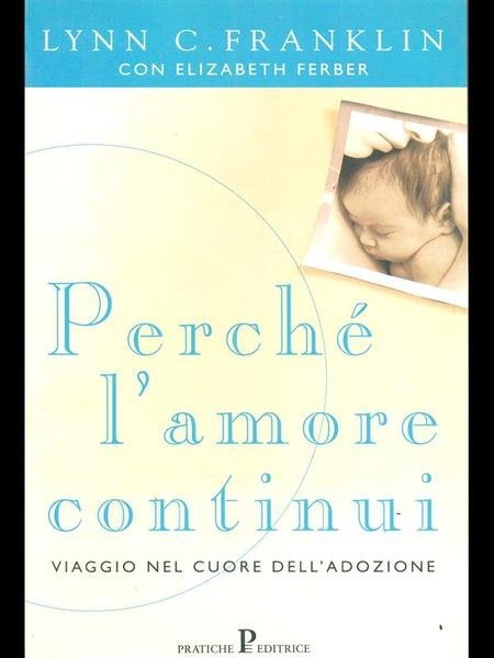 Perche' l'amore continui